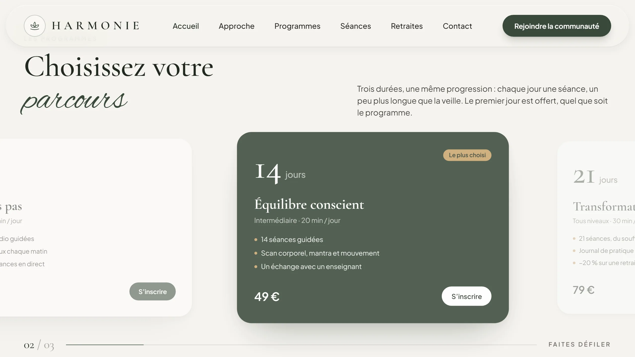Trois parcours, trois prix, un premier jour offert